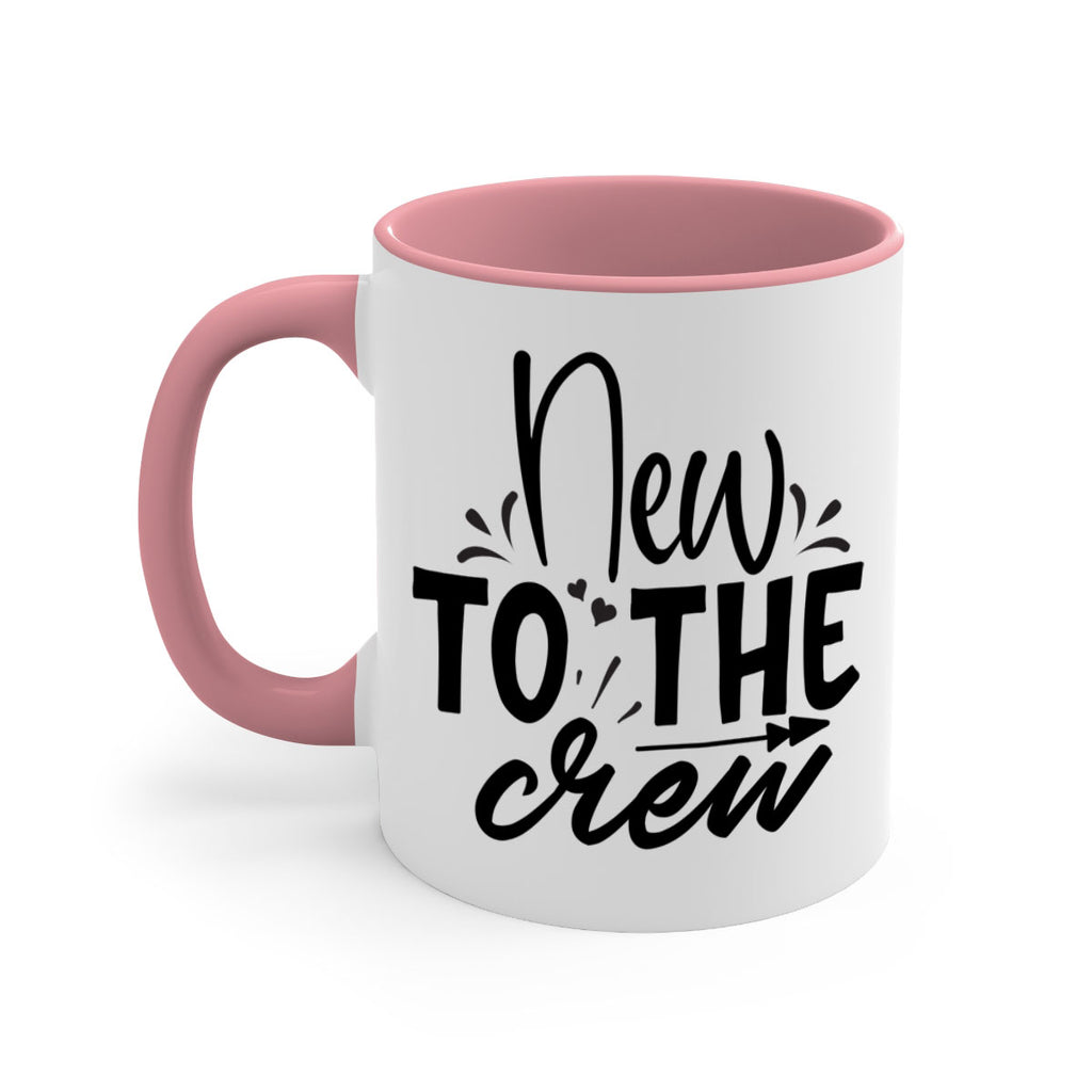 new to the crew Style 215#- baby2-Mug / Coffee Cup