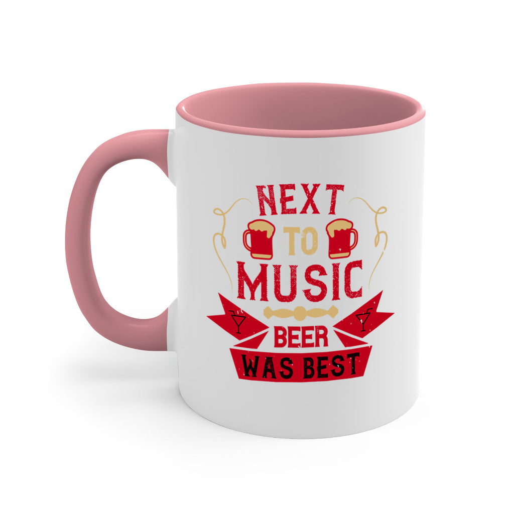 next to music beer was best 33#- drinking-Mug / Coffee Cup
