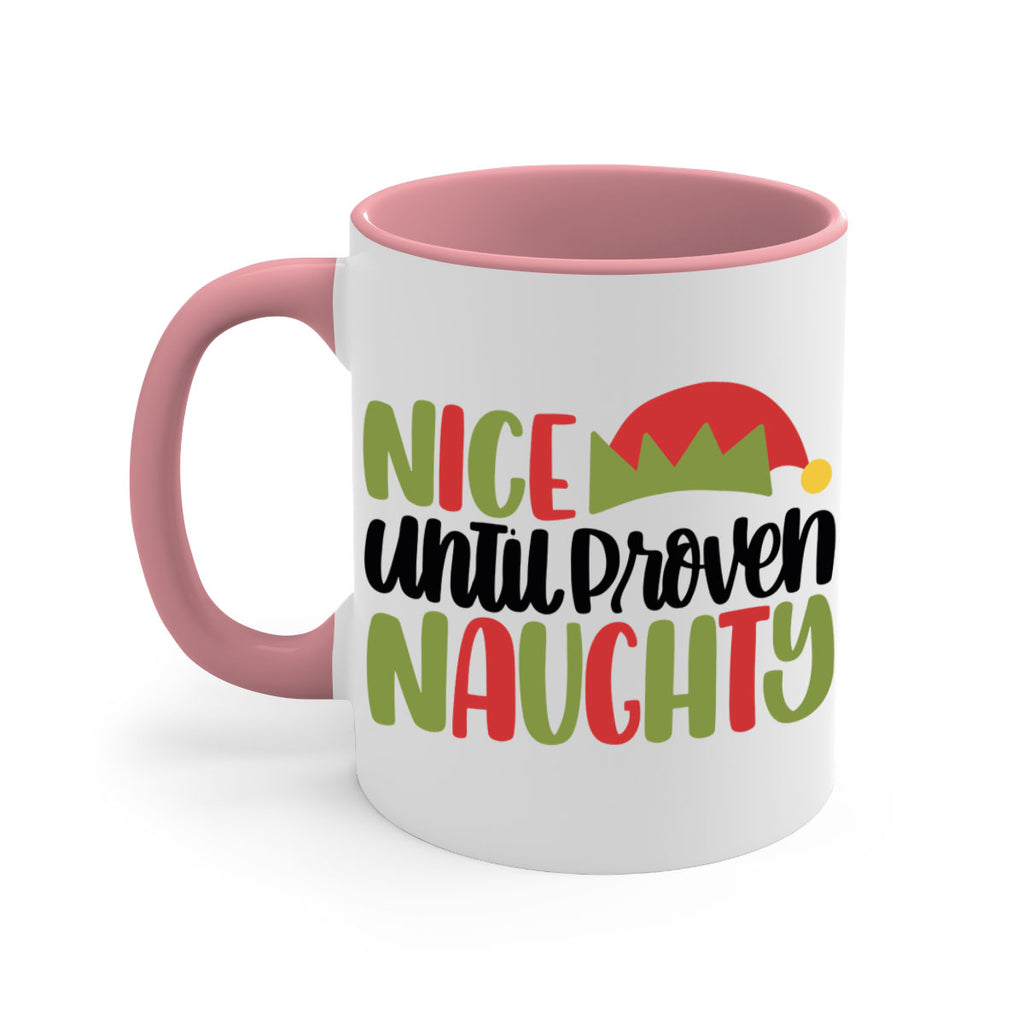 nice until proven naughty 76#- christmas-Mug / Coffee Cup