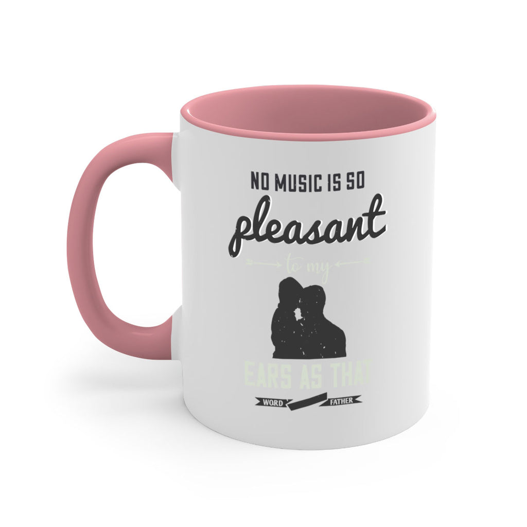 no music is so pleasant 179#- fathers day-Mug / Coffee Cup