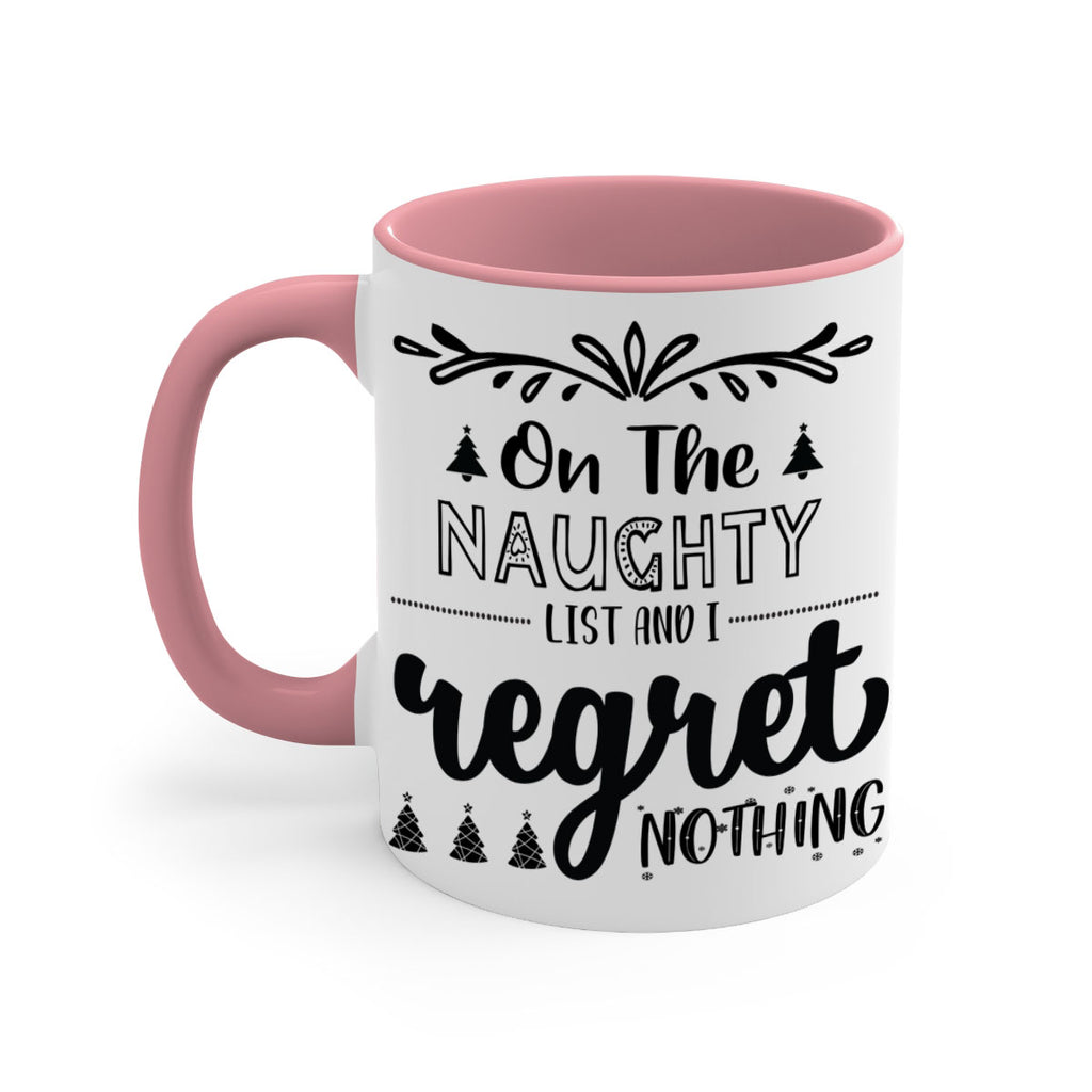 on the naughty list and i regret nothing style 566#- christmas-Mug / Coffee Cup