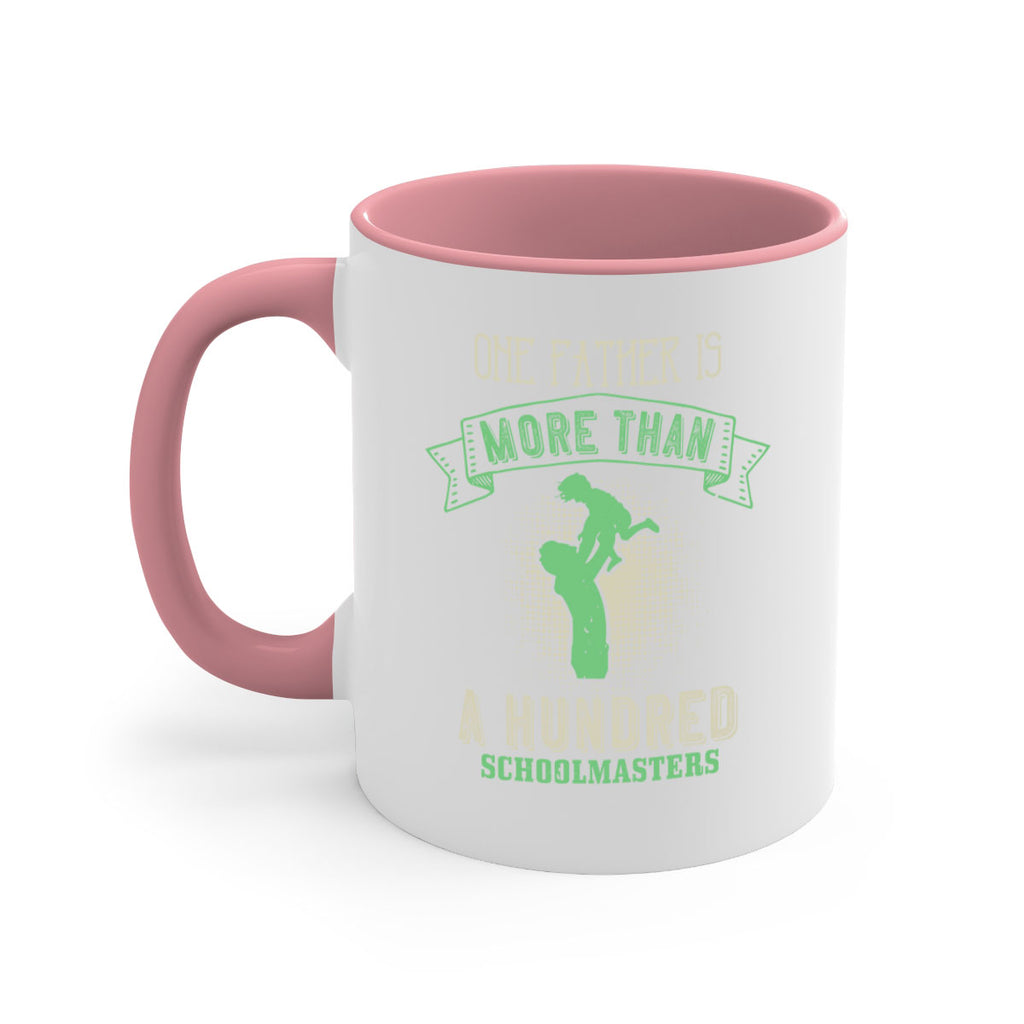 one father is more than a hundred schoolmasters 193#- fathers day-Mug / Coffee Cup