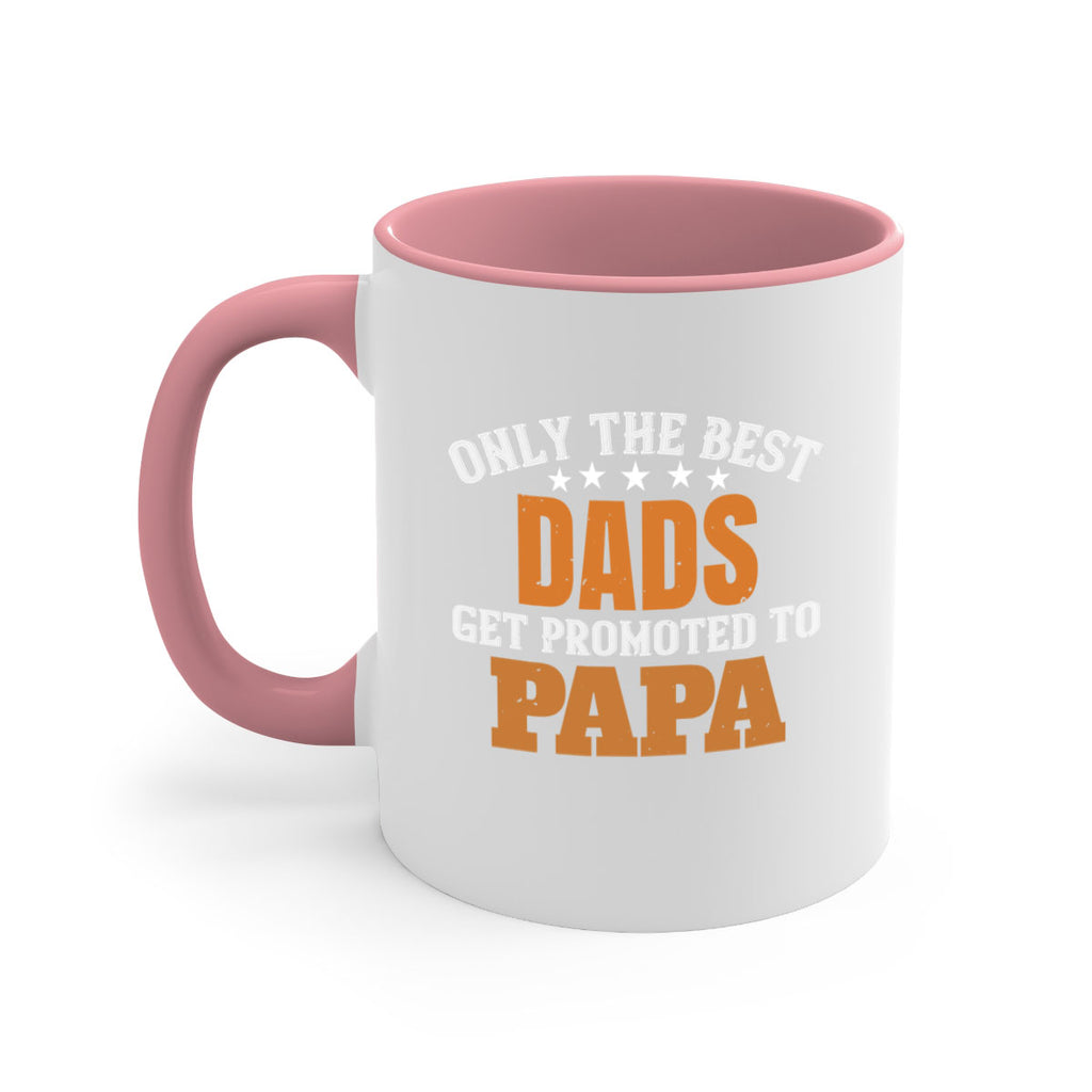 only the best dads get promoted to papa 24#- grandpa-Mug / Coffee Cup