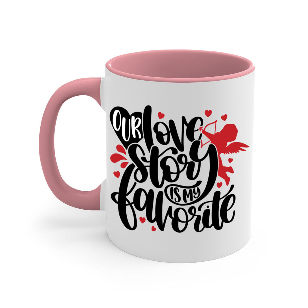 our love story is my favorite 14#- valentines day-Mug / Coffee Cup