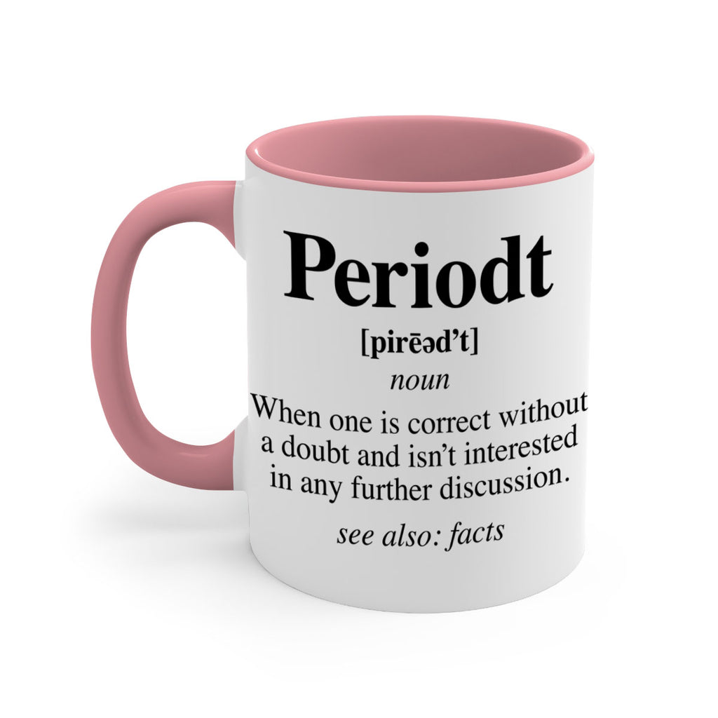 periodt definition 55#- black words - phrases-Mug / Coffee Cup