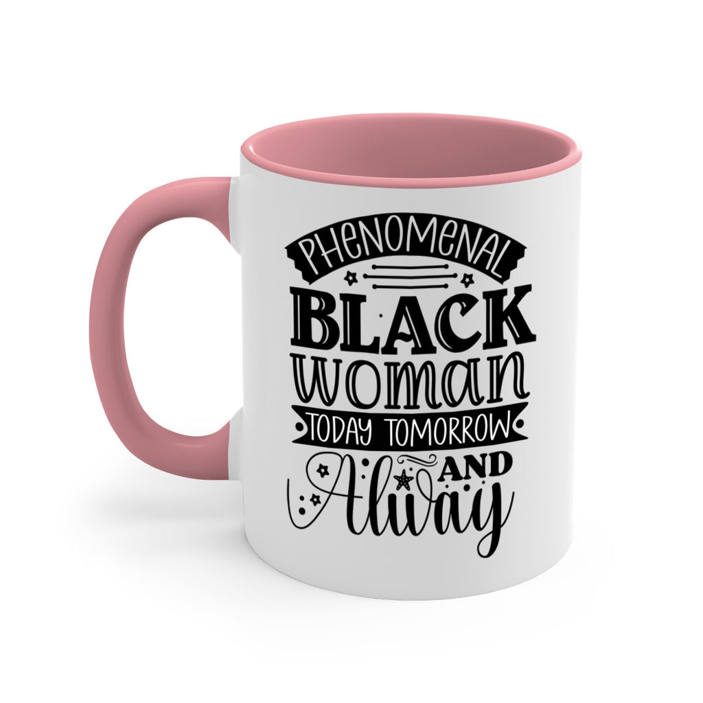 phenomenal black woman today tomorrow and always Style 16#- Black women - Girls-Mug / Coffee Cup