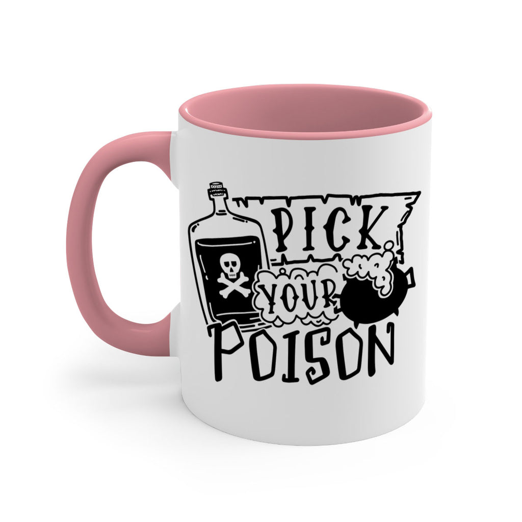 pick your poison 32#- halloween-Mug / Coffee Cup