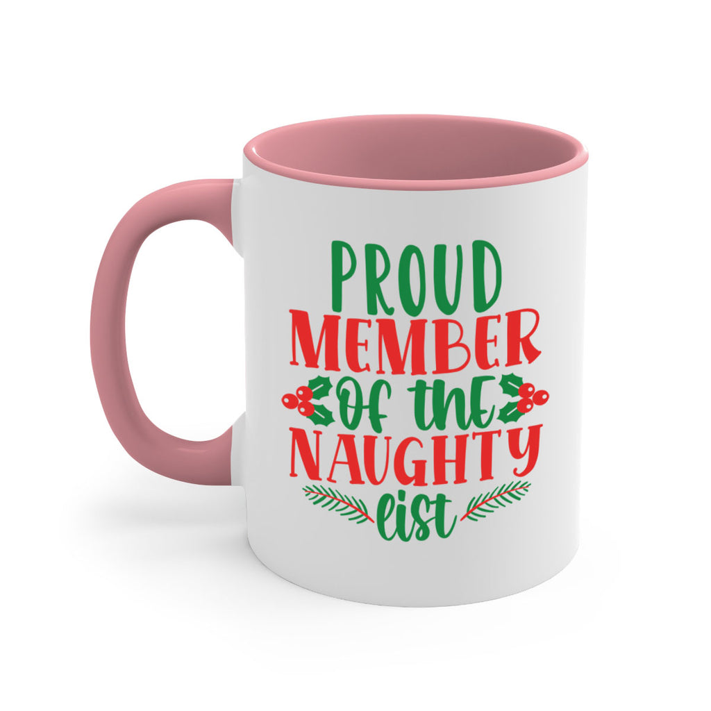 proud member of the naughty list style 591#- christmas-Mug / Coffee Cup