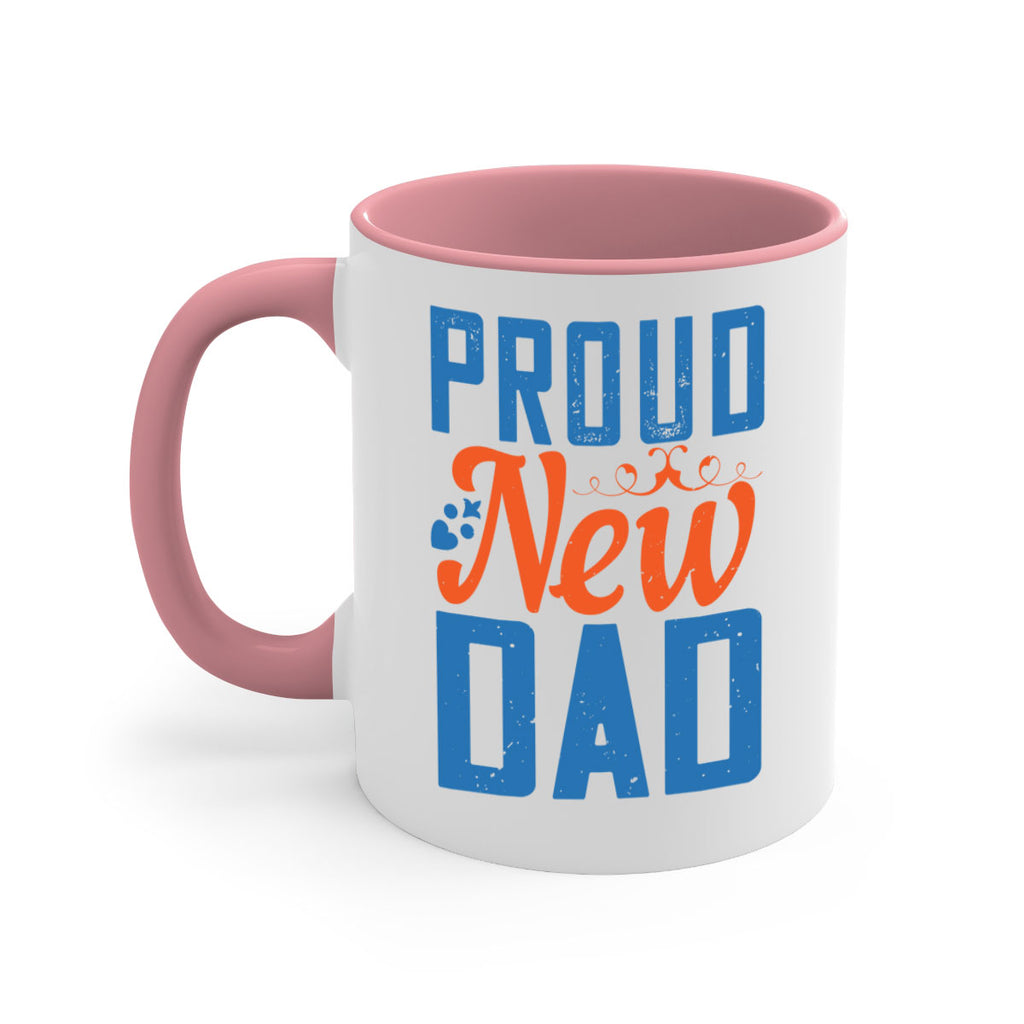 proud new dad 165#- fathers day-Mug / Coffee Cup