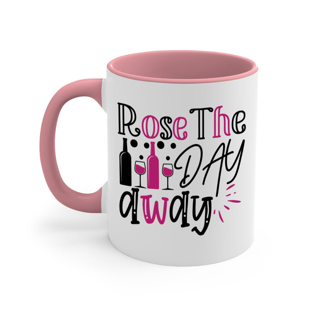 rose the day away 173#- wine-Mug / Coffee Cup