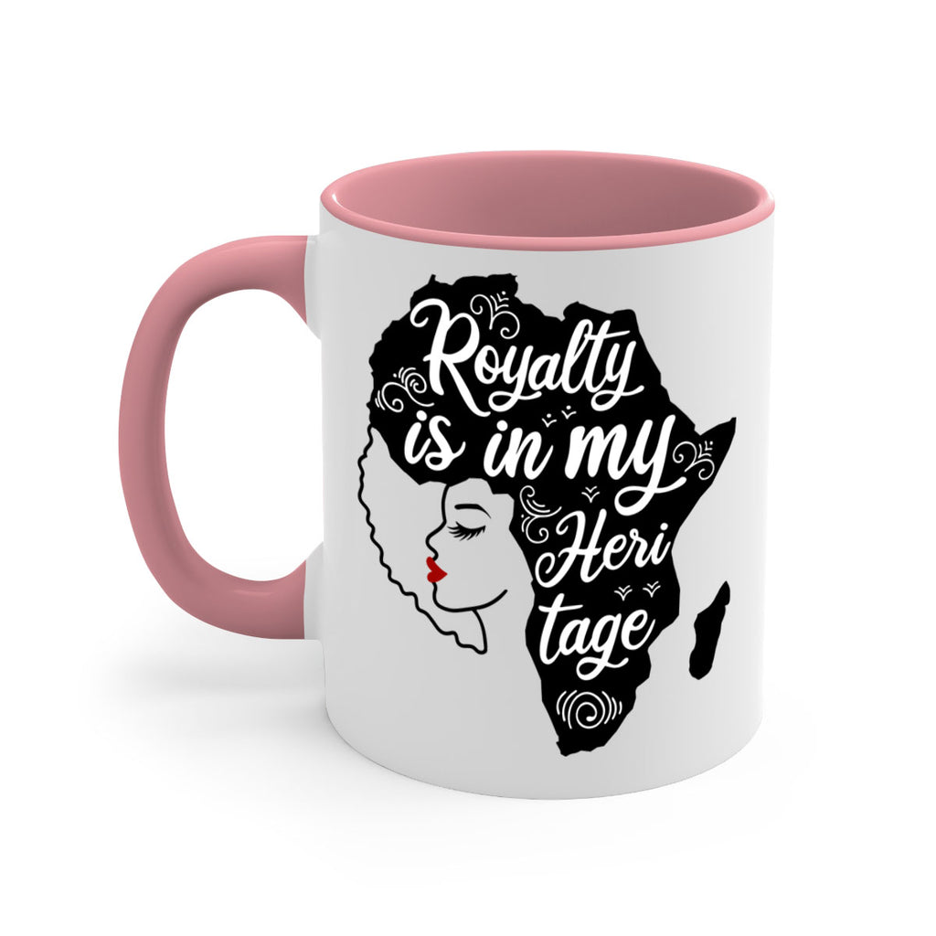 royalty is in my Hertitage Style 9#- Black women - Girls-Mug / Coffee Cup