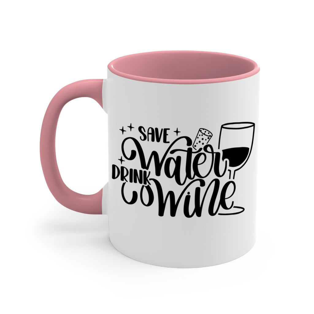 save water drink wine 30#- wine-Mug / Coffee Cup