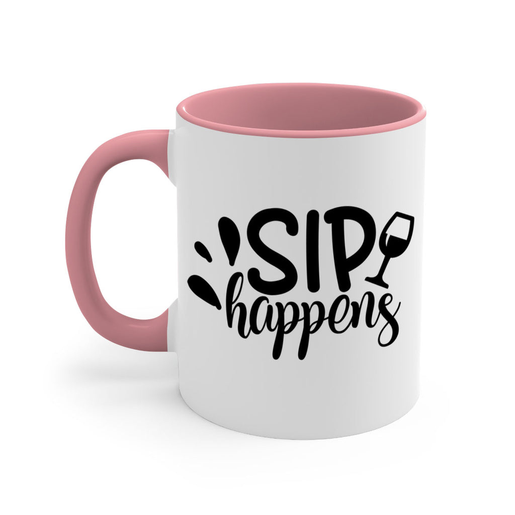 sip happens 162#- wine-Mug / Coffee Cup