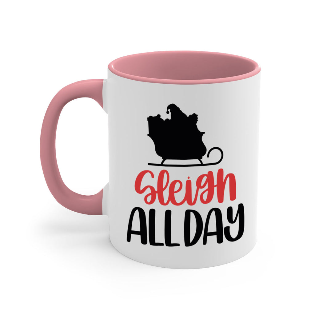 sleigh all day 46#- christmas-Mug / Coffee Cup