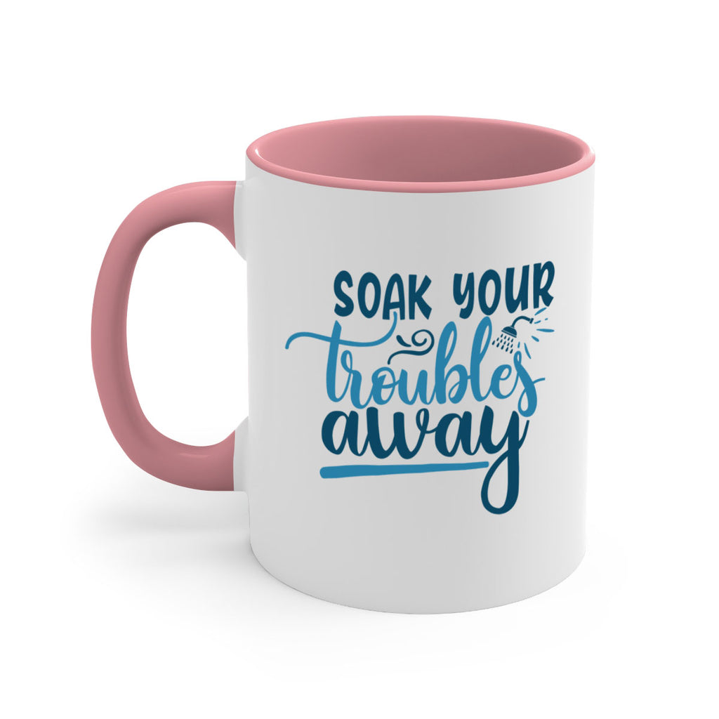 soak your troubles away 58#- bathroom-Mug / Coffee Cup