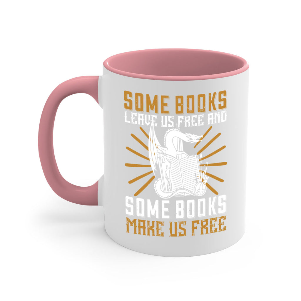 some books leave us free and some books make us free 12#- Reading - Books-Mug / Coffee Cup