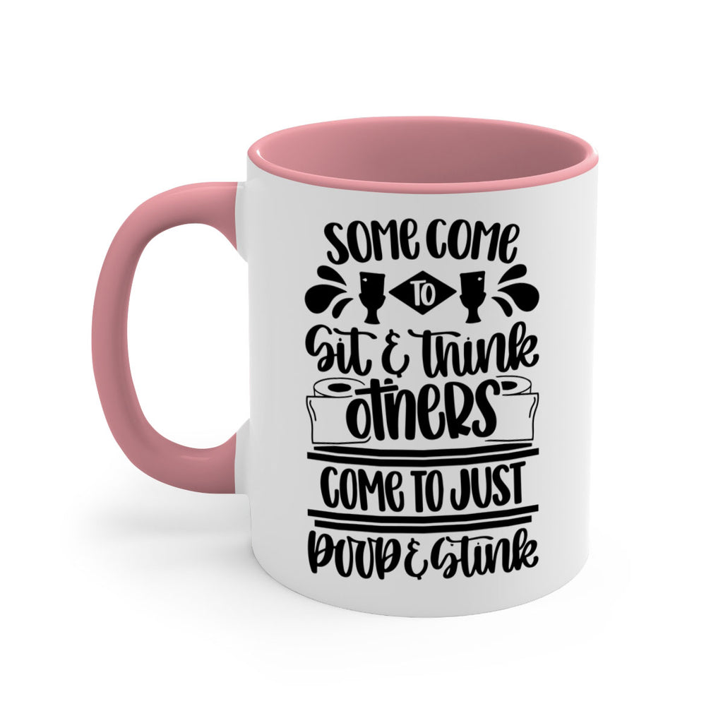 some come to sit 16#- bathroom-Mug / Coffee Cup