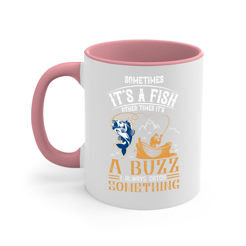 sometimes its a fish other times 282#- fishing-Mug / Coffee Cup