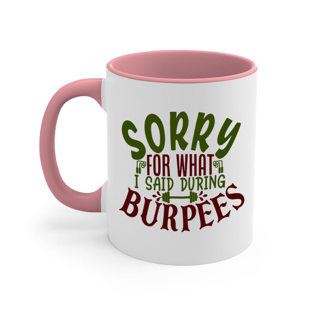 sorry for what i said during burpees 16#- gym-Mug / Coffee Cup