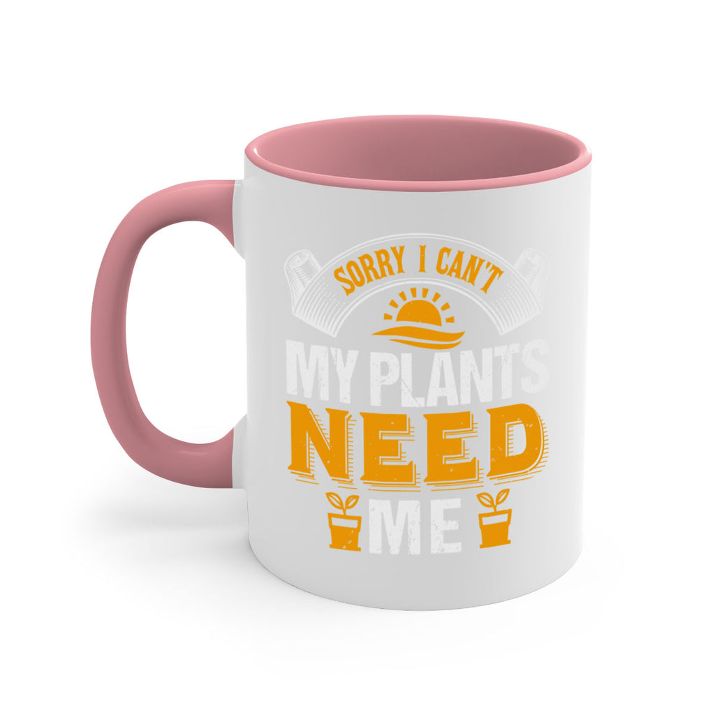 sorry i cant my plants need 37#- Farm and garden-Mug / Coffee Cup