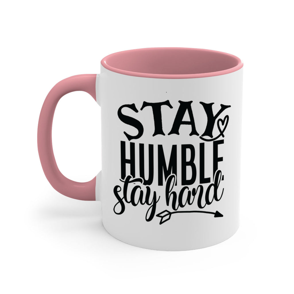 stay humble stay hard Style 71#- motivation-Mug / Coffee Cup