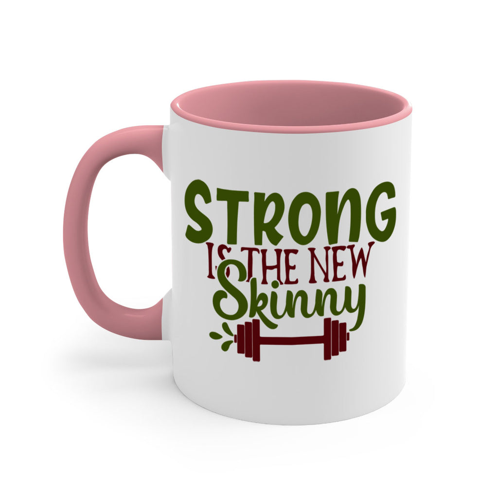 strong is the new skinny 12#- gym-Mug / Coffee Cup