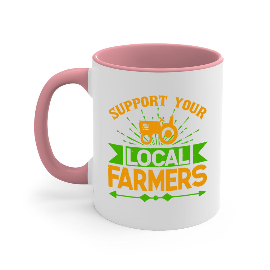 support your local farmers 35#- Farm and garden-Mug / Coffee Cup