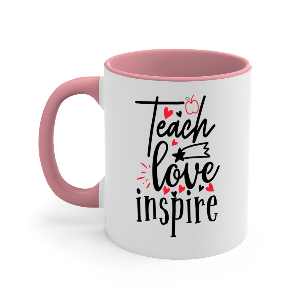 teach love inspire Style 148#- teacher-Mug / Coffee Cup