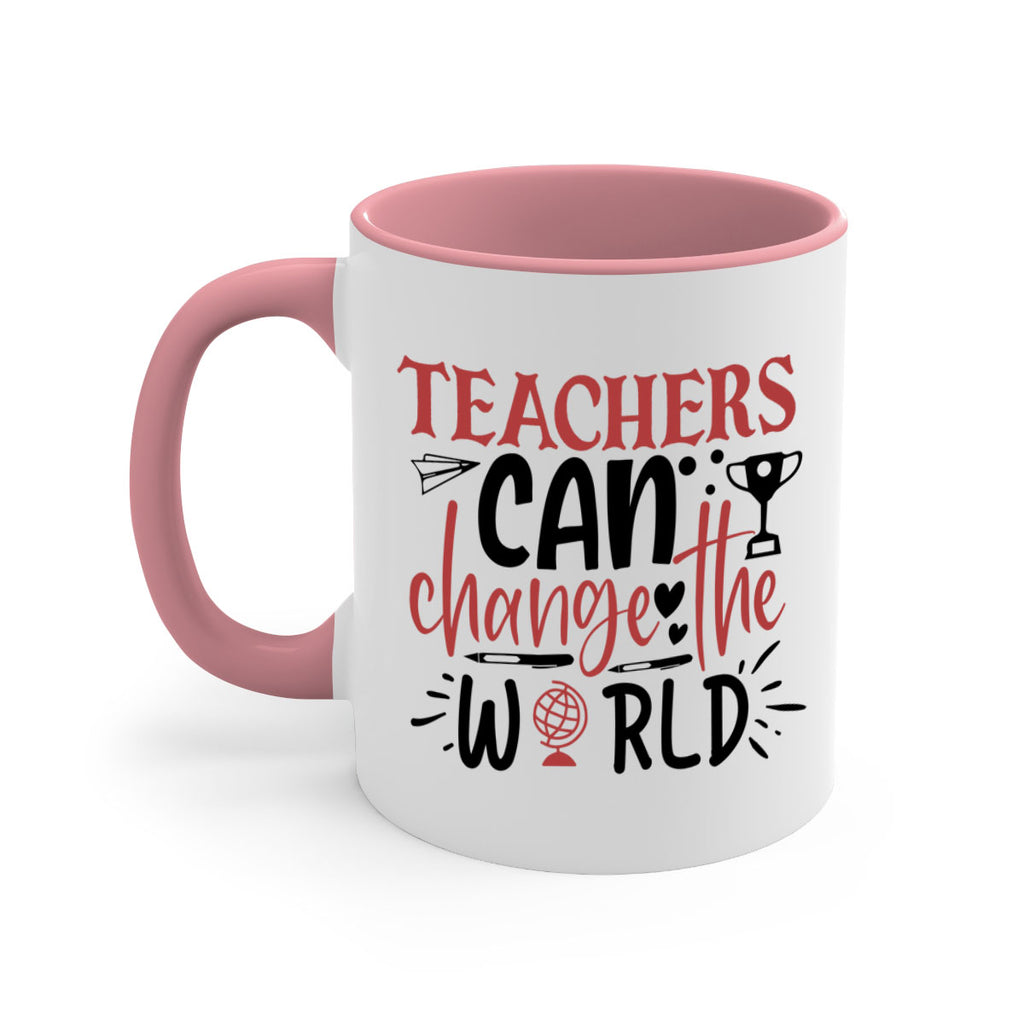 teachers ca change the world Style 199#- teacher-Mug / Coffee Cup