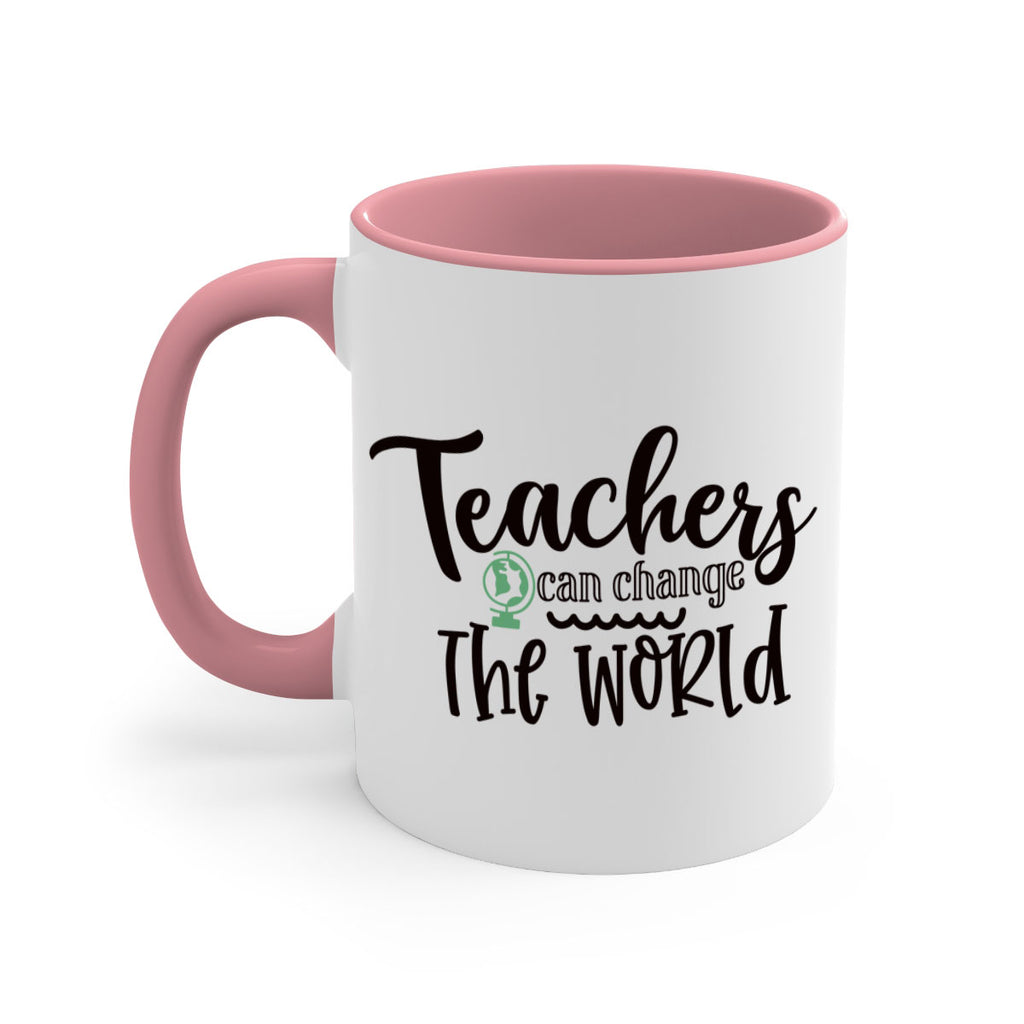 teachers can change the world Style 135#- teacher-Mug / Coffee Cup