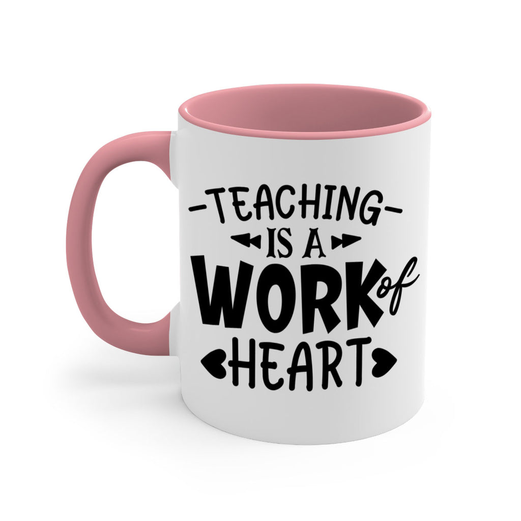 teaching it a work of heart Style 123#- teacher-Mug / Coffee Cup