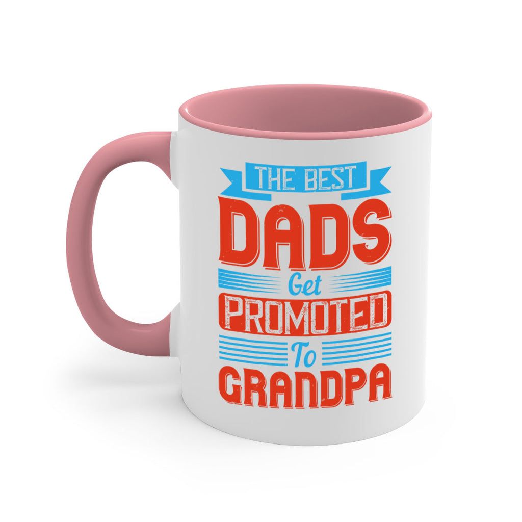 the best dads get promoted to grandpa 175#- fathers day-Mug / Coffee Cup