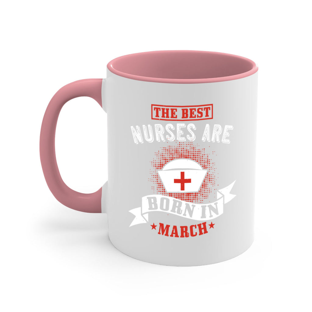 the best nurses are born in march Style 32#- birthday-Mug / Coffee Cup