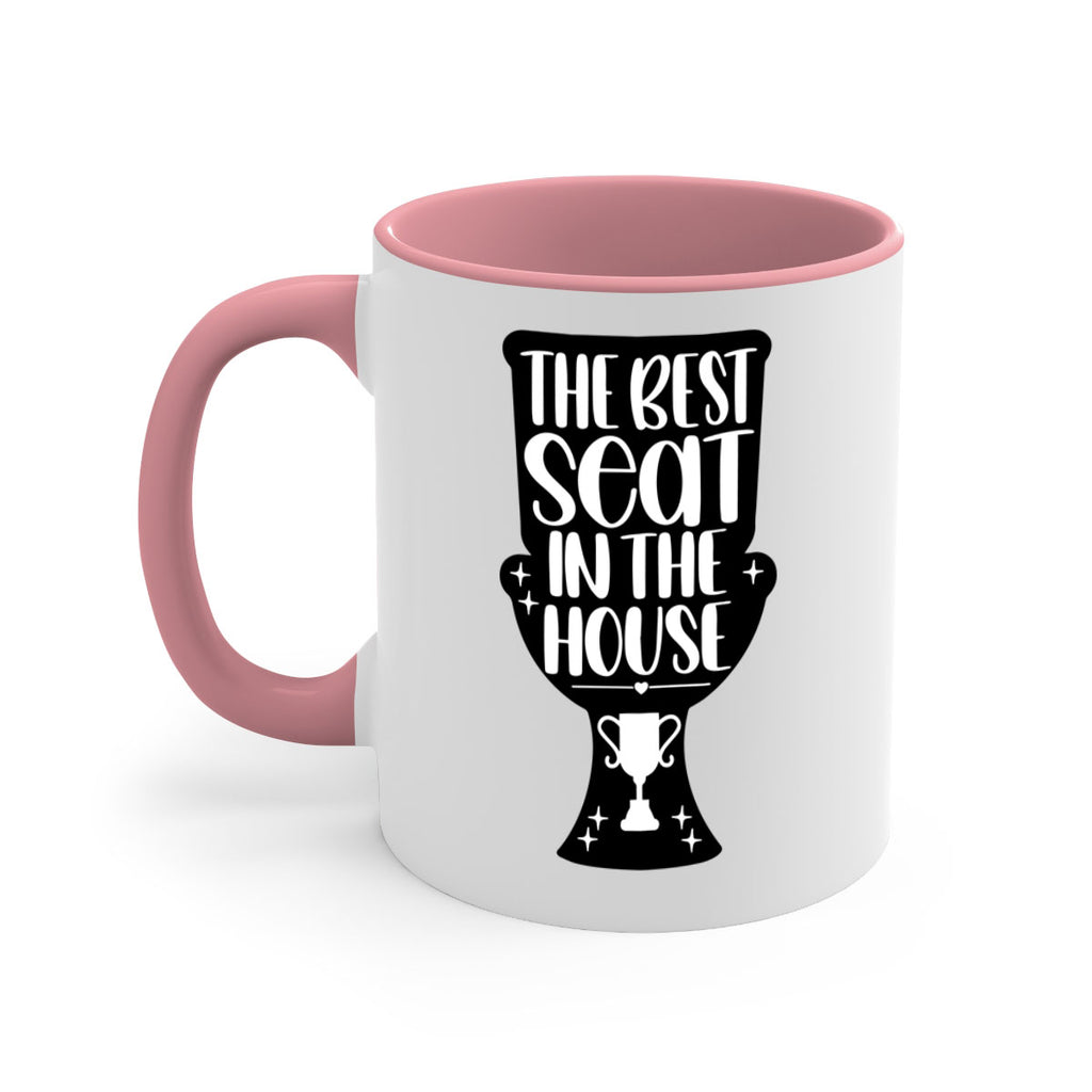 the best seat in the house 13#- bathroom-Mug / Coffee Cup