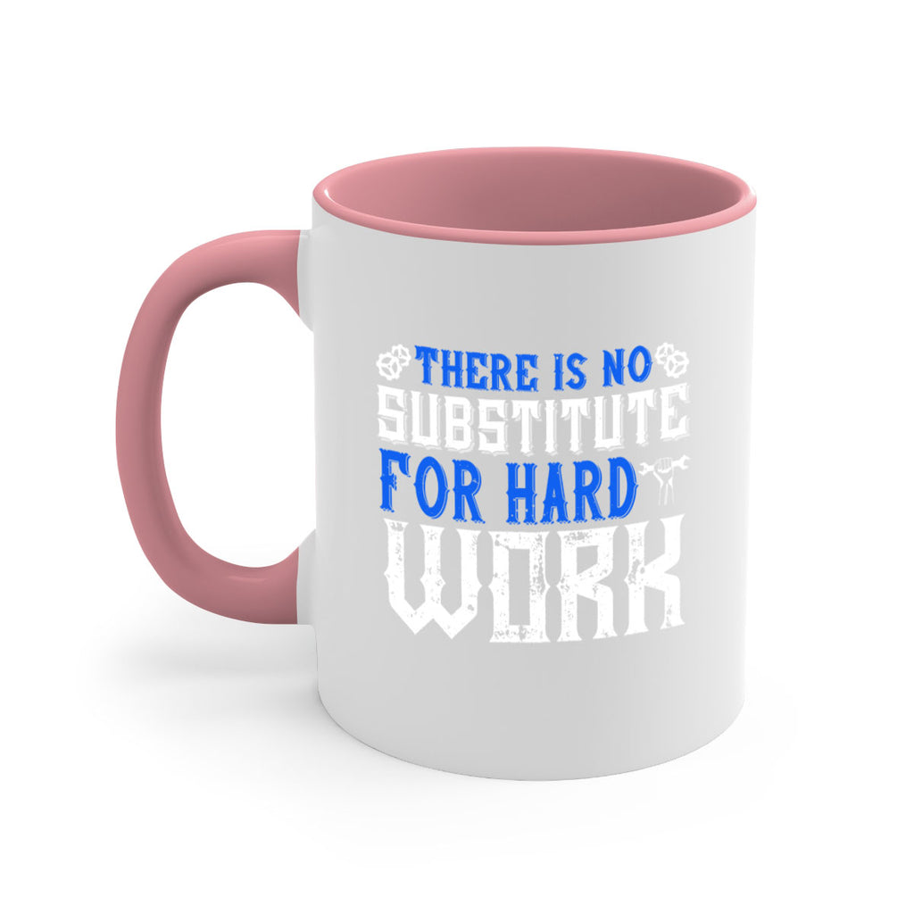 ther is no substitute for hard work 1#- labor day-Mug / Coffee Cup