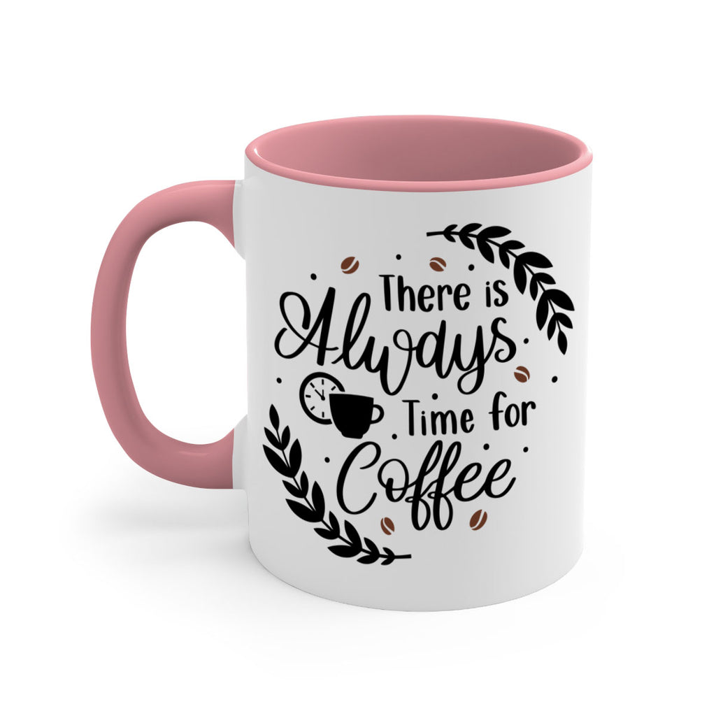 there is always time 21#- coffee-Mug / Coffee Cup