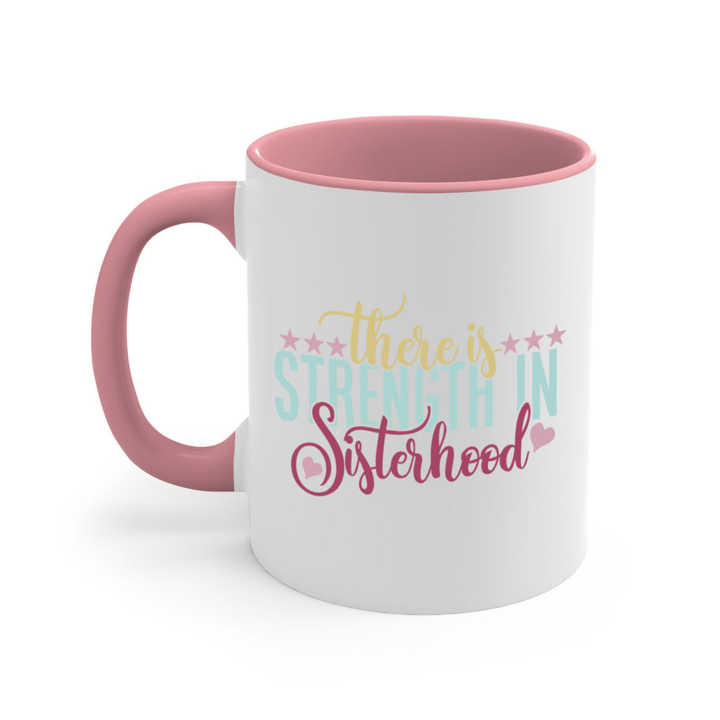 there is strength in sisterhood 53#- sister-Mug / Coffee Cup