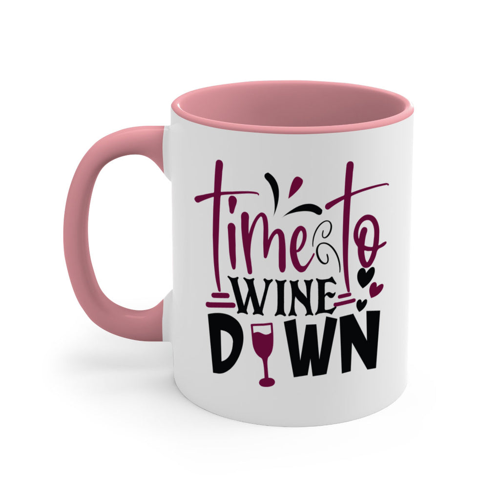 time to wine down 149#- wine-Mug / Coffee Cup