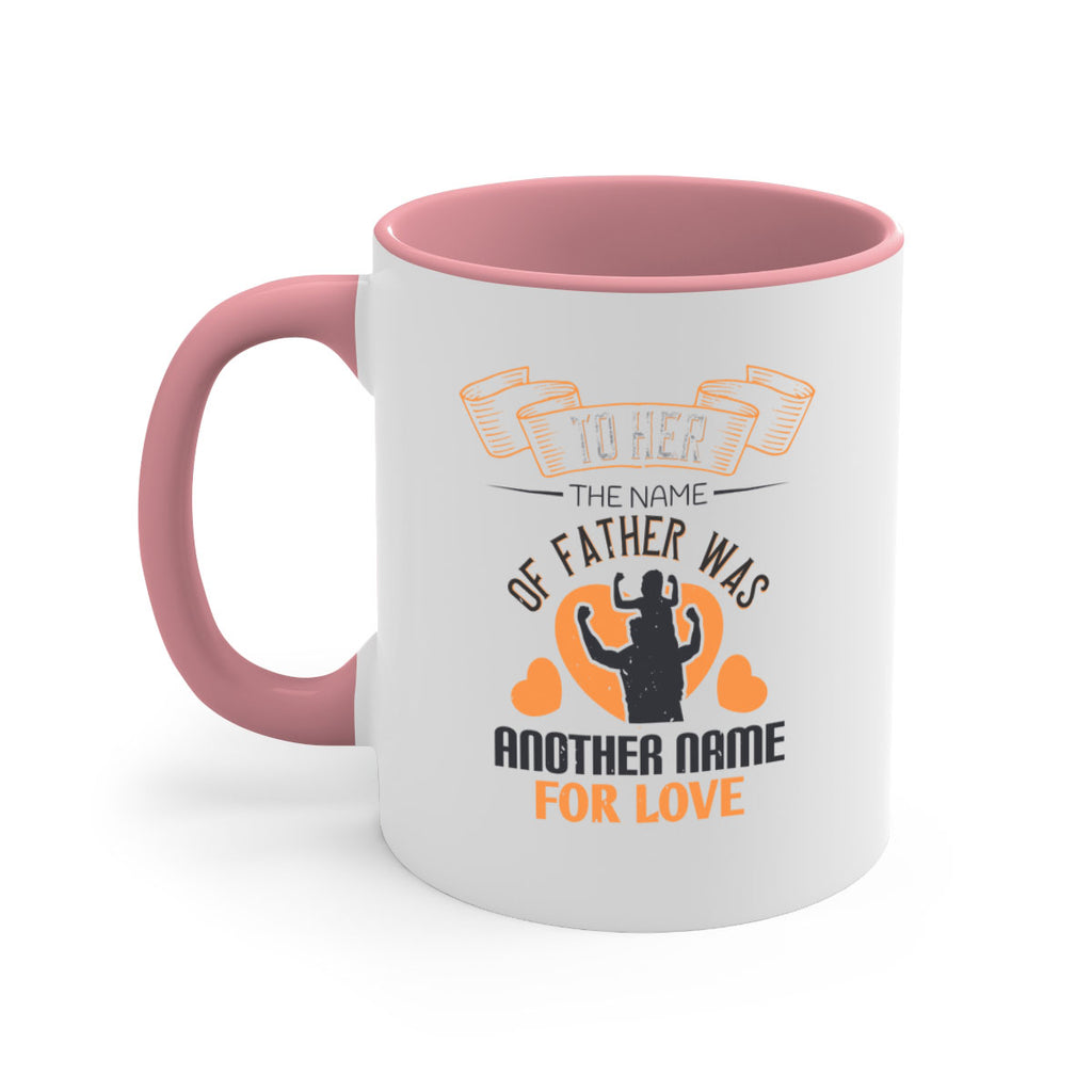 to her the name of father 144#- fathers day-Mug / Coffee Cup