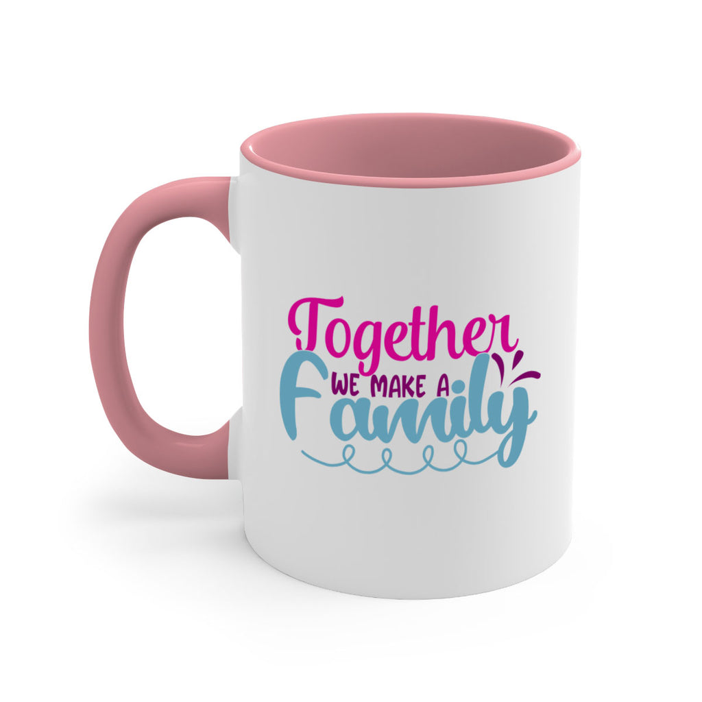 together we make a family 15#- Family-Mug / Coffee Cup