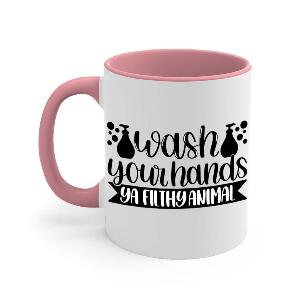 wash your hands ya filthy animal 7#- bathroom-Mug / Coffee Cup