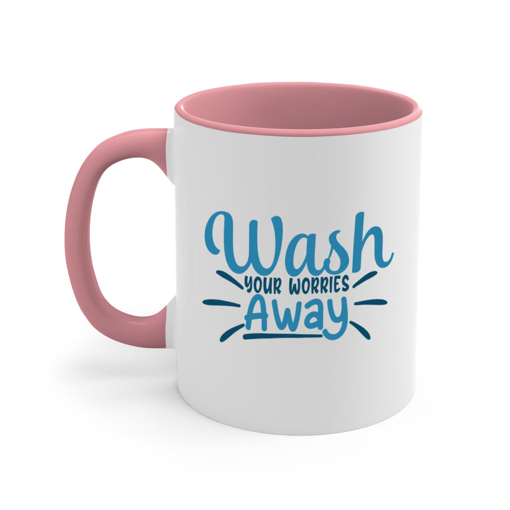 wash your worries away 51#- bathroom-Mug / Coffee Cup