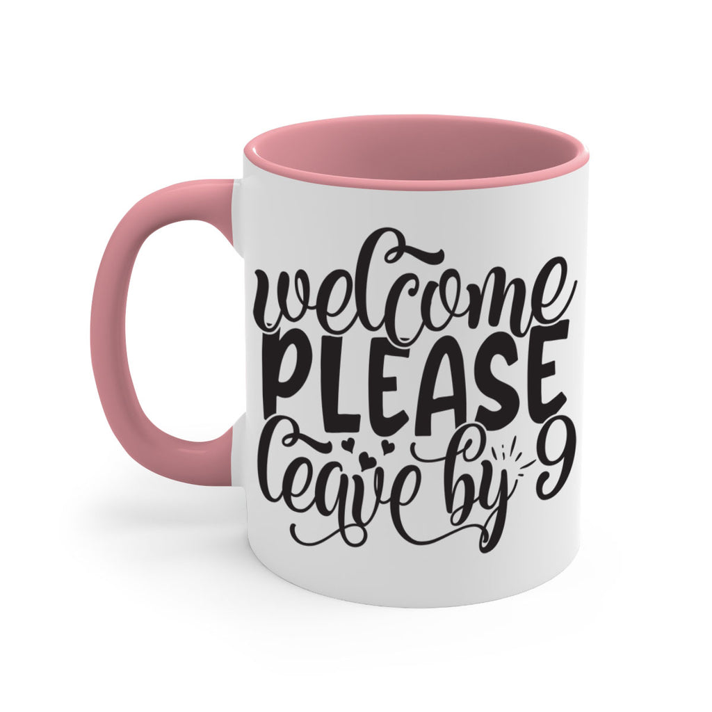 welcome please leave by 47#- home-Mug / Coffee Cup