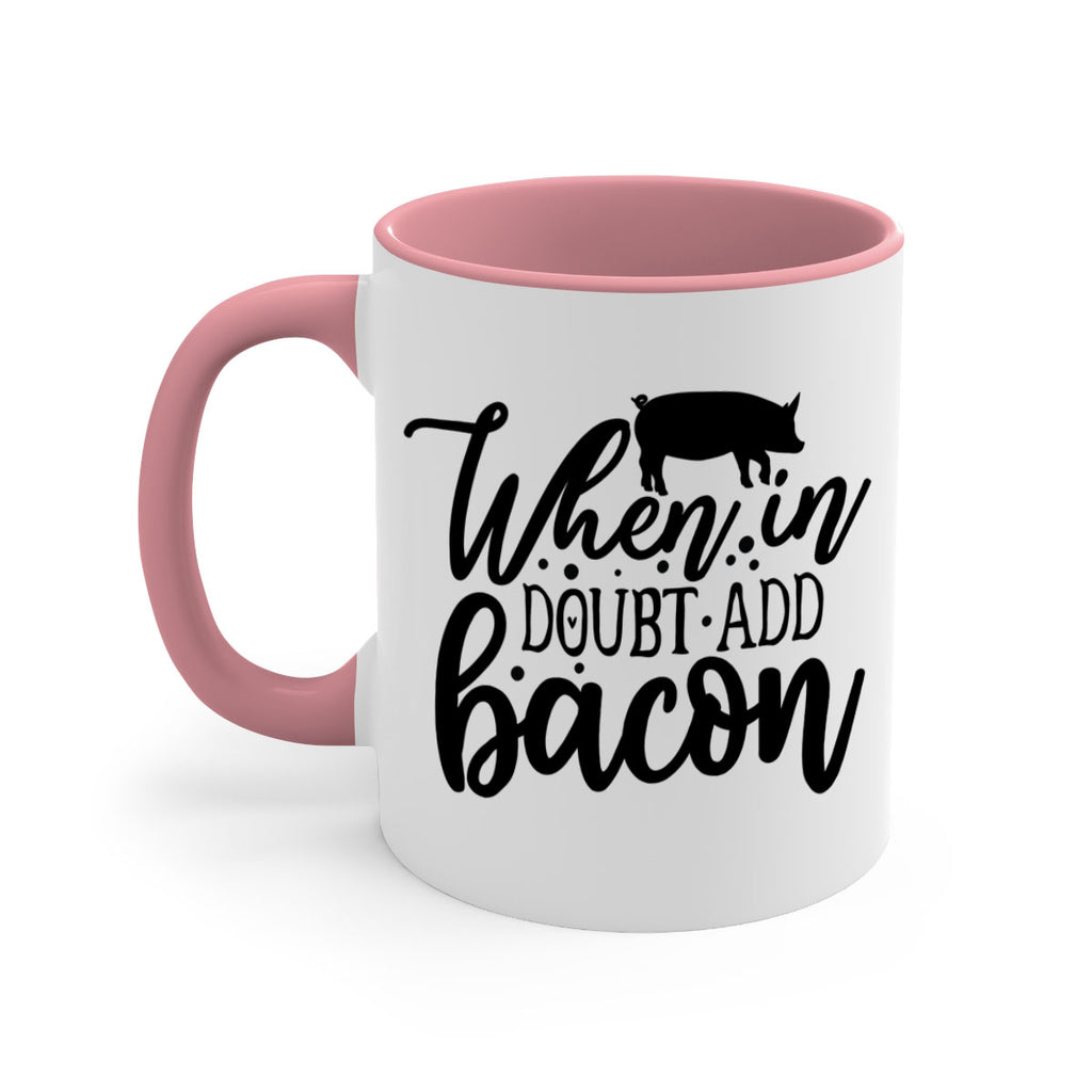 when in doubt add bacon 70#- kitchen-Mug / Coffee Cup