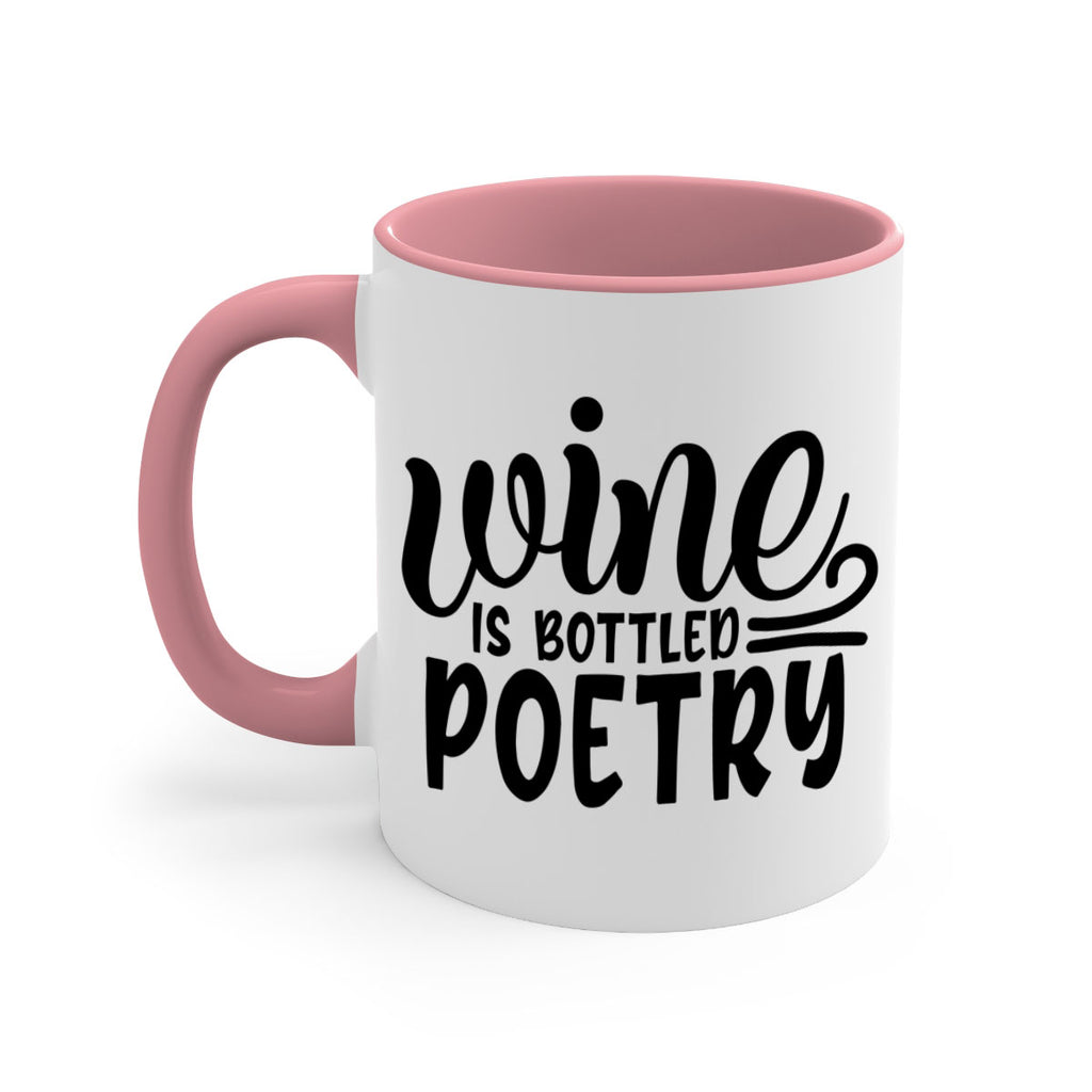 wine is bottled poetry 143#- wine-Mug / Coffee Cup