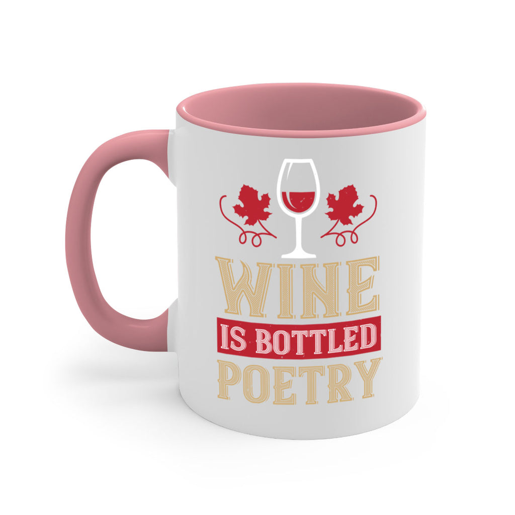 wine is bottled poetry 5#- wine-Mug / Coffee Cup