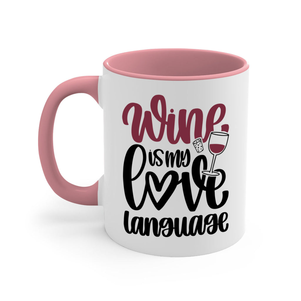 wine is my love language 20#- wine-Mug / Coffee Cup