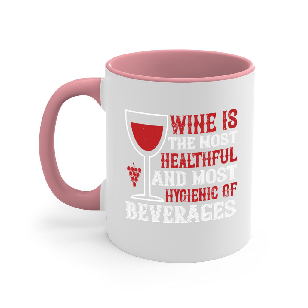 wine is the most healthful and most hygienic of 3#- wine-Mug / Coffee Cup