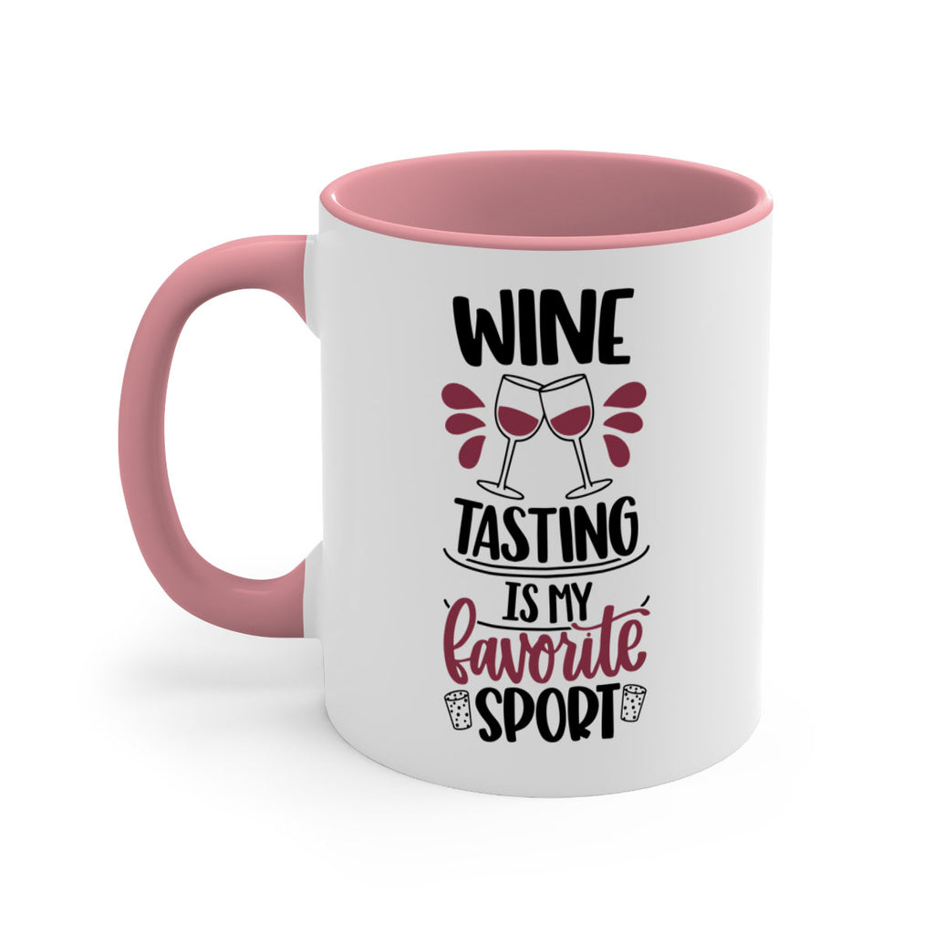 wine tasting is my favorite 17#- wine-Mug / Coffee Cup