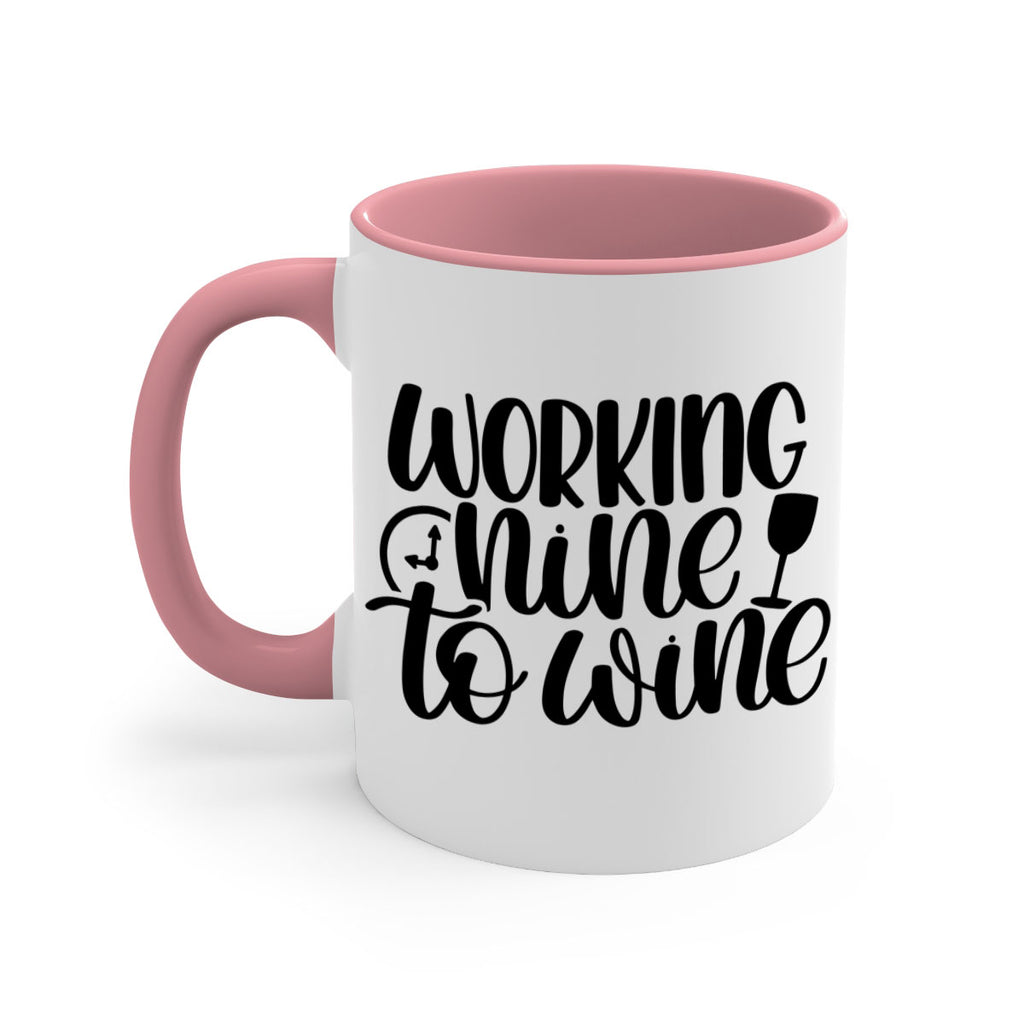 working nine to wine 15#- wine-Mug / Coffee Cup